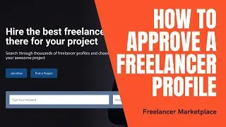 How to manually review and approve a freelancer in the sitemile freelancer marketplace theme/system