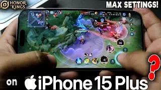 HONOR OF KINGS Game Test on iPhone 15 Plus | MAX SETTINGS PEFORMANCE! 😱️‍🔥