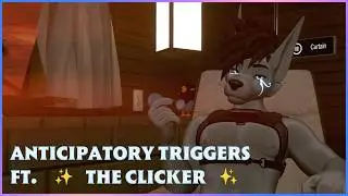 Furry ASMR - Anticipatory Triggers ft. ✨ The Clicker ✨