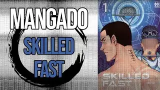 MANGA Skilled Fast - Mangado La voie du manga