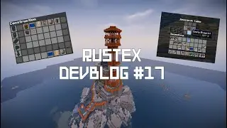 RustEx - Rust in Minecraft. Devblog 17 #rustex