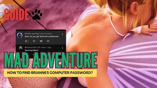 How to Find Brianne's Computer Password in the game Mad Adventure/Guide