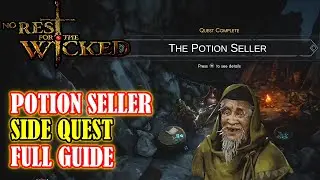 [NO REST FOR THE WICKED] Potion Seller Quest Full Guide