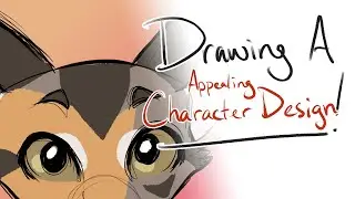 Creating Appealing Characters! 