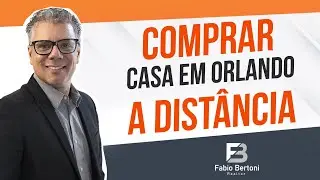🔴 COMPRAR CASA EM ORLANDO A DISTÂNCIA