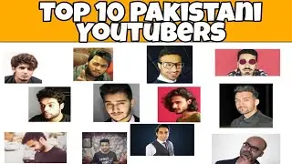 Top 10 Most Subscribed Pakistani Youtubers ( 2021) Updated List