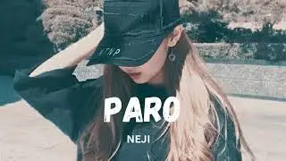 PARO--NEJ //SLOWED+REVERB ❤‍🔥