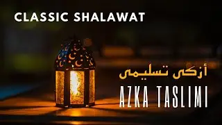 Azka Taslimi - Classic Shalawat (Lirik)