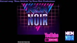 Neon Noir 1980's 24/7 Live  Stream Synthwave, Chillwave, Lofi, and HipHop,