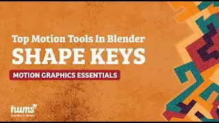 Motion Graphic Essentials | Top Motion Tools for Blender | 1 Shape Keys