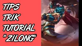 tips trik tutorial make hero zilong mobile legends