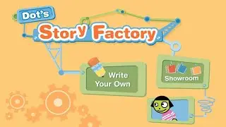 Dot's Story Factory in 2021