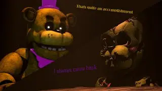(FNAF - SFM) - I ALWAYS COME BACK!