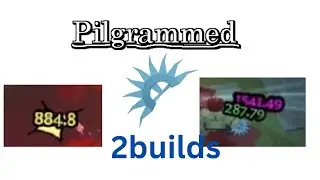 Snowshatters builds pilgrammed builds 2builds for sailord and bosses