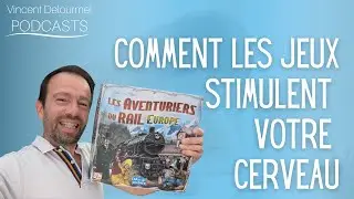 Comment les JEUX stimulent votre CERVEAU