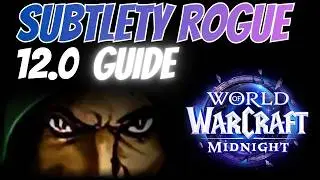 Midnight Subtlety Rogue Guide for 12.0