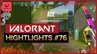 Valorant Highlights #76