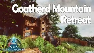 Goatherd Mountain Retreat - How to - Ark Survival Ascended ASA PvE Chill