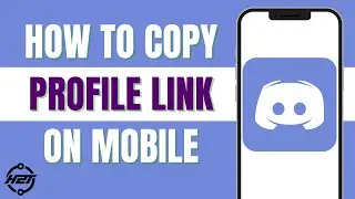 How To Copy Discord Profile Link On Mobile (Easy 2024)