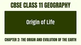 How Did Life Origin On Earth And What Are Stromatolites? - Chapter 2 - CBSE Class 11 Geography
