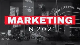 Marketing Trends in 2021