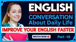 Daily English Conversation -19| English Conversation | Everyday English Conversation | Learn English