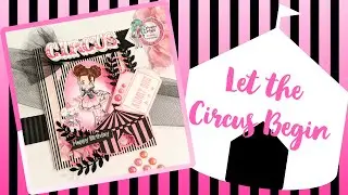 Let The Circus Begin