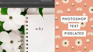 photoshop text looking pixelated - Why? - Quick solution!