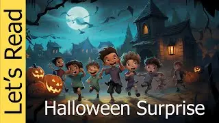 Let's READ! Halloween Surprise | Halloween Stories for Kids
