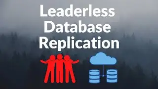 Leaderless Database Replication