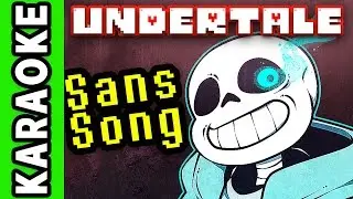 UNDERTALE SANS SONG Instrumental / Karaoke ► 