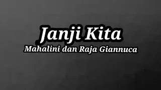 Janji Kita - Mahalini dan Raja Giannuca