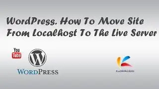 How To Move Site From Localhost To The Live Server in wordpress hindi 2017 (2/200)