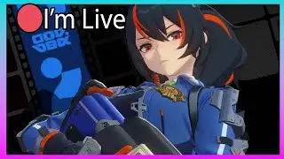 🔴 Live - Zenless Zone Zero Arcade Time