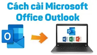 Cách cài Microsoft Office Outlook