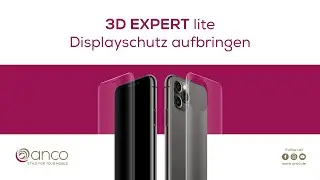 3D EXPERT lite Displayschutzfolie aufbringen