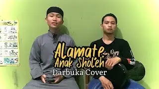 ALAMATE ANAK SHOLEH - Farhat Mushofi ft Al - Fauz ( Darbuka Cover )