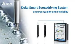 Delta Smart Screwdriving System