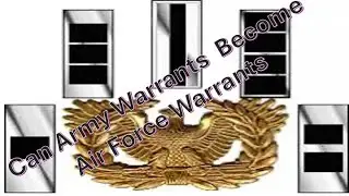Can A Army Warrant Switch To Air Force Warrant Officer?