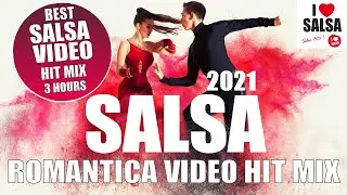 SALSA 2021 ❤️ SALSA 2021 ROMANTICA VIDEO HIT MIX 3H ❤️ LO MAS NUEVO ► SALSA MIX 2021 ► LOS EXITOS