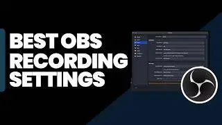 OBS Best Recording Settings for High Quality Videos (No Lag, No Blur)