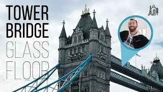 Tower Bridge Glass Floor | MUST DO IN LONDON