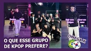 O que o grupo de kpop OMEGA X prefere: Samba ou Funk? Sair com os amigos ou ficar em casa?