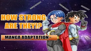 How strong is Goten and Trunks (MANGA)