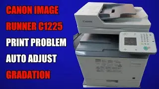 How to adjust Auto Gradation Canon Imagerunner C1225