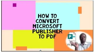 HOW TO CONVERT MICROSOFT PUBLISHER TO PDF  [TRY  IT NOW ]