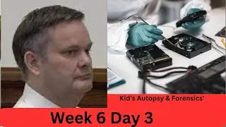 Chad Daybell Trial-Week 6 Day 3- Kid's Autopsies & Forensics