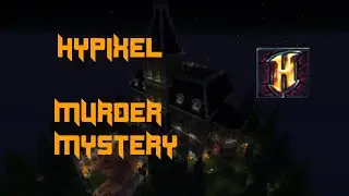 MURDER MYSTERY НА СЕРВЕРЕ HYPIXEL