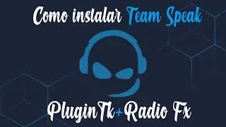 Como Instalar Team Speak(PluginTokoVoip+Radio FX)