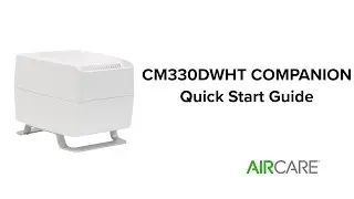 AIRCARE- CM330DWHT COMPANION Quick Start Guide